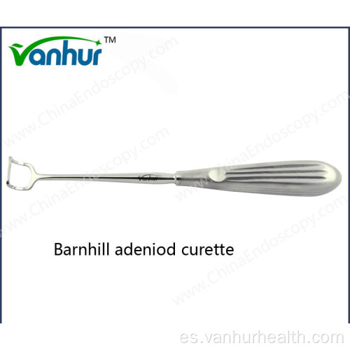 Instrumentos nasales Cureta adenoidea de Barnhill sin gancho